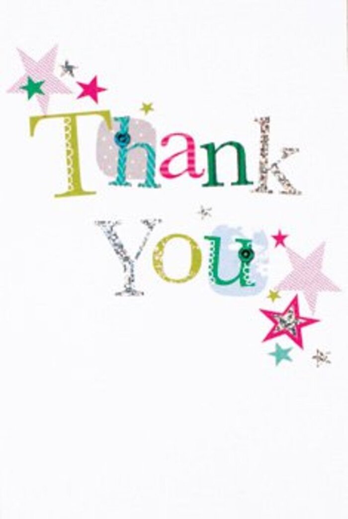 The arrangement of letters on this thank you card evokes a gentle exuberance, capturing the balance between playfulness and refined design that feels very much at home in Watford. Each letter stands with its own distinct character-some marked by cheerful polka dots or whimsical stitched curves, others elegantly simple and flowing. Around the headline message cluster vibrant stars, their surfaces ablaze with pink stripes, deep turquoise, and hints of metallic silver, as if scattering celebratory stardust across a crisp white sky. The light, modern composition and careful use of open space are reminiscent of a bright day walking through Oxhey Park or admiring fresh blooms in the local market. There's mature craft behind every detail, neither overly formal nor casual, which makes the card's sentiment feel universally warm-apt for any recipient across Watford. Its tactile surface, glimmering highlights, and artisan flair feel as beautifully considered as the handcrafted bouquets found in the heart of the community. The overall effect: a memorable, uplifting gesture of gratitude that lingers, just like a friend's heartfelt words or a fresh arrangement delivered by Flowers Watford.